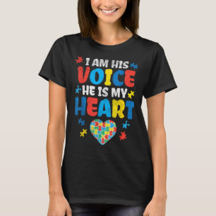 I Am His Voice He Is My Heart Autism Awareness T-Shirt