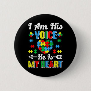 I Am His Voice He Is My Heart Autism Mum Autism Aw 6 Cm Round Badge