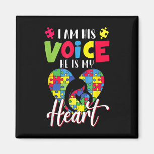 I Am His Voice He Is My Heart Autism Mum Autism Aw Magnet