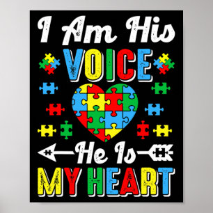 I Am His Voice He Is My Heart Autism Mum Autism Aw Poster