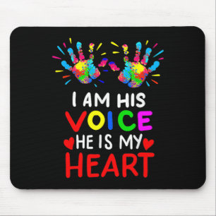 I Am His Voice He Is My Heart Mum Autistic Autism Mouse Pad
