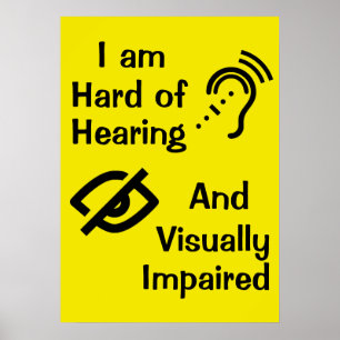 I am HoH and Visually Impaired Poster