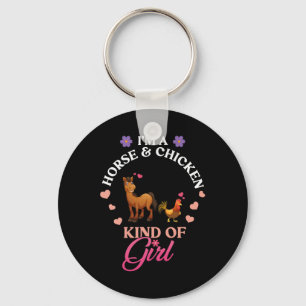 I Am Horse & Chicken Kind Of Girl Horsescute S Key Ring