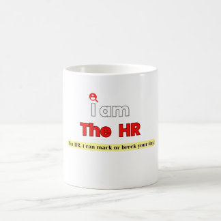 I Am Hr   hat Coffee Mug