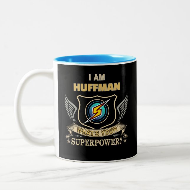 I Am HUFFMAN What's Your Superpower Two-Tone Coffee Mug (Left)