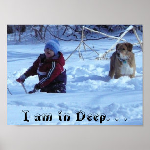 I am in Deep. . . (child and dog) Poster