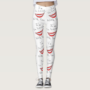 I Am In Laugh With You Leggings