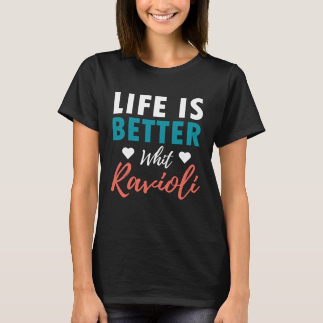 I am in love with Ravioli Girls About Italian Food T-Shirt (Front)