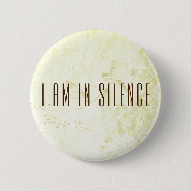 I am in Silence Meditation Button for Retreat (Front)
