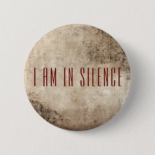 I am in Silence Meditation Button for Retreat (Front)