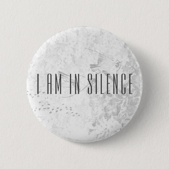 I am in Silence Meditation Button for Retreat (Front)