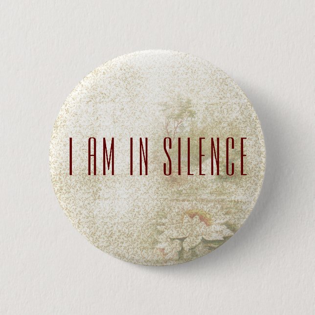 I am in Silence Meditation Button for Retreat (Front)