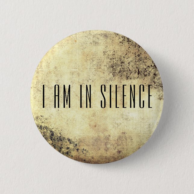 I am in Silence Meditation Button for Retreat (Front)