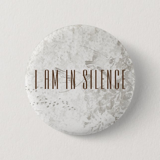 I am in Silence Meditation Button for Retreat (Front)
