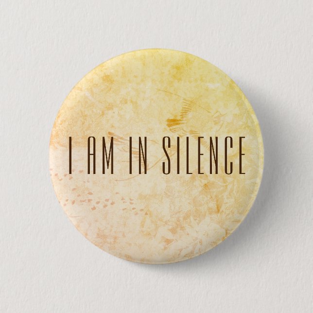 I am in Silence Meditation Button for Retreat (Front)