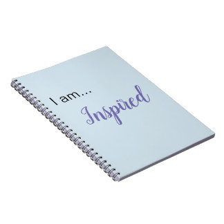 "I am... Inspired" Spiral Notebook