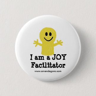 I am Joy Facilitator 6 Cm Round Badge