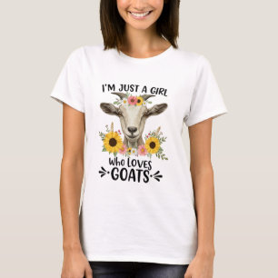 I Am Just a Girl Who Loves Goats   Funny Goat Love T-Shirt
