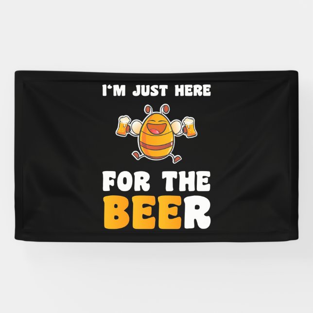I Am Just Here For The Bees Banner (Horizontal)