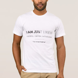 I Am Just Like U Men's Shirt