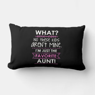I Am Just The Favourite Aunt Lumbar Cushion