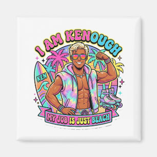 I Am Kenough My Job Is Just Beach - Pastel Retro P Magnet