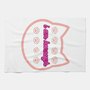 I am kenough t-shert cat  tea towel