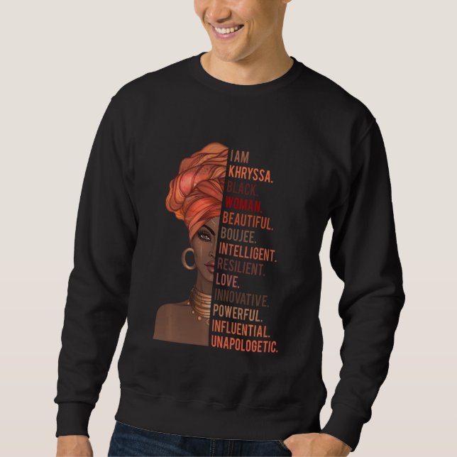 I Am Khryssa Black Woman History Month 2020 Pride  Sweatshirt (Front)