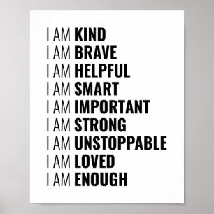 I am kind and brave   Positive Quote Poster