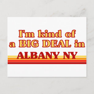 I am kind of a BIG DEAL in Albany Postcard