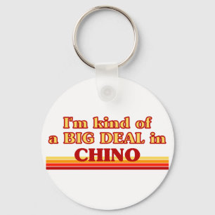 I am kind of a BIG DEAL in Chino Key Ring