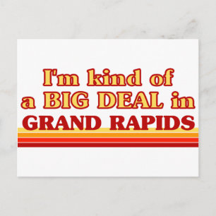 I am kind of a BIG DEAL in Grand Rapids Postcard