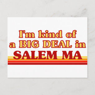 I am kind of a BIG DEAL in Salem Postcard