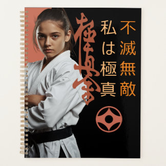 I am Kyokushin - Unbreakable, Unstoppable, Karate Planner