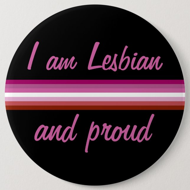 I am Leasbian and Proud | Lesbian Flag on Black 6 Cm Round Badge (Front)