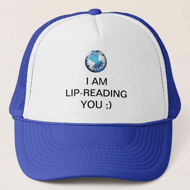 I AM LIP-READING YOU CAP (Front)
