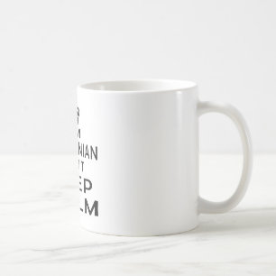 I am Lithuanian I can't keep calm Coffee Mug