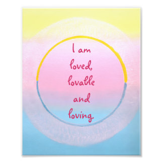 I am loved loveable and loving affirmation posters