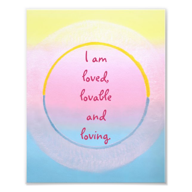 I am loved loveable and loving affirmation posters (Front)