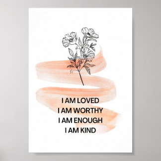 I am loved self-love positive affirmation poster