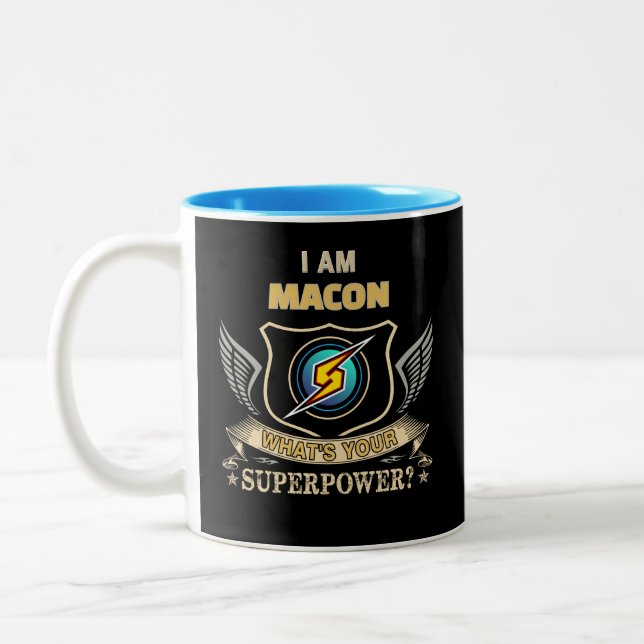 I Am MACON What's Your Superpower Two-Tone Coffee Mug (Left)