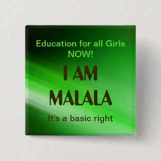 I am Malala Campaign 15 Cm Square Badge