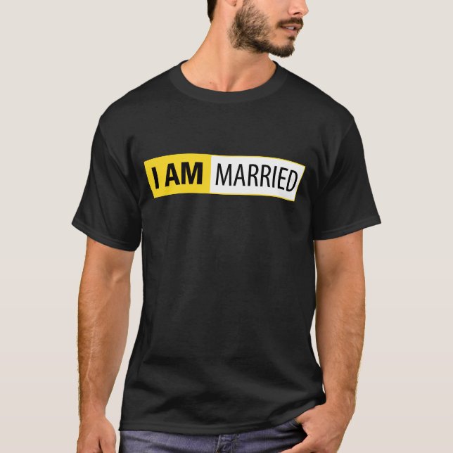 I AM MARRIED | I AM NIKON SERIES T-SHIRTS (Front)