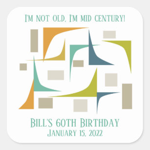 I Am Mid Century Geometric Colourful Birthday Square Sticker