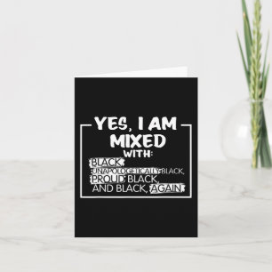 I Am Mixed Proud Black People History Month Gift  Card