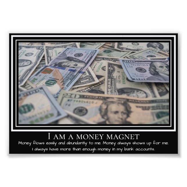 I  am money magnet positive quote print (Front)