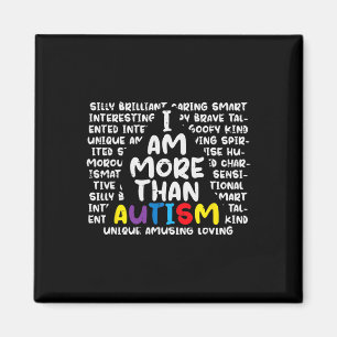 I Am More Than Autism Asd Awareness Men Women Boys Magnet