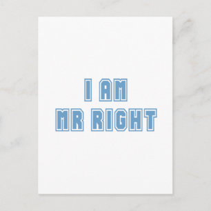 I am Mr Right Postcard