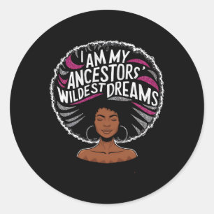 I Am My Ancestors Dreams Hot Pink Bubblegum Afro B Classic Round Sticker