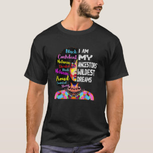I Am My Ancestors Wildest Dreams Principal Black H T-Shirt